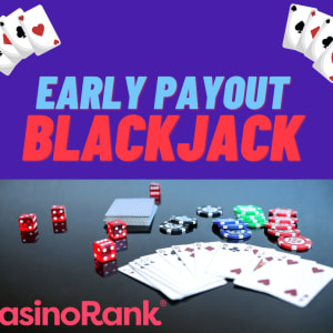 How to Maximize Early Payout Strategy in Live Blackjack